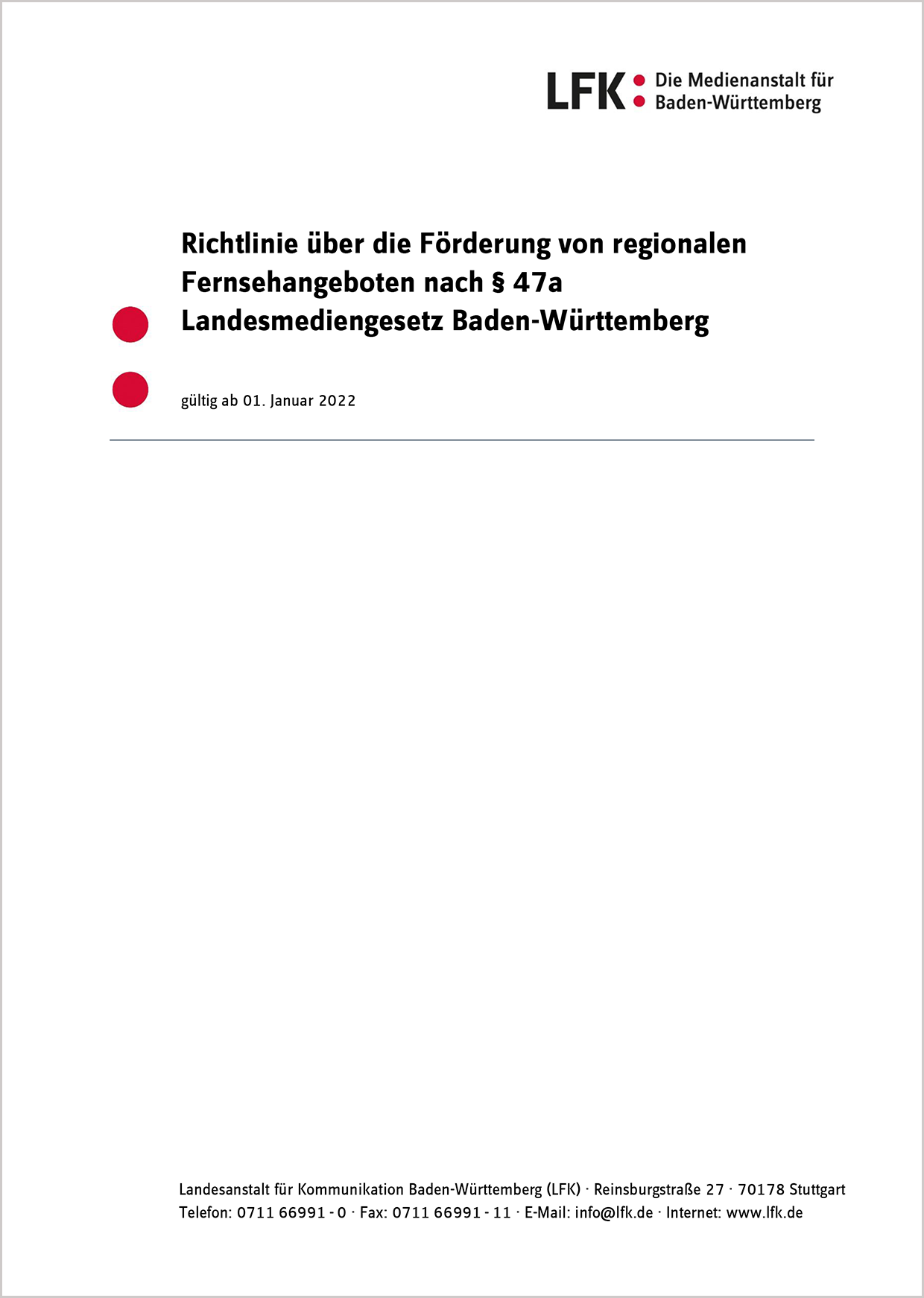 Richtlinie über die Förderung von regionalen Fernsehangeboten nach § 47a Landesmediengesetz Baden-Württemberg Cover
