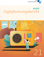 Digitalisierungsbericht Audio 2021 Cover